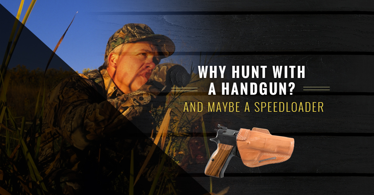 Why Hunt With A Handgun_ copy