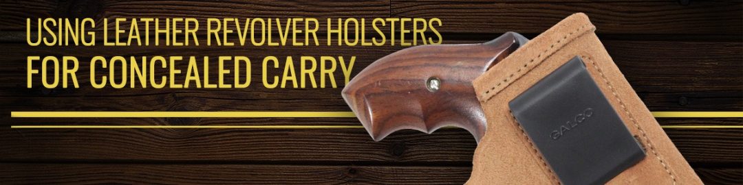 Banner-UsingLeatherConcealedCarry.jpg